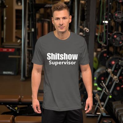 Shitshow Supervisor t-shirt