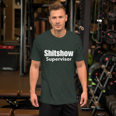 Shitshow Supervisor t-shirt