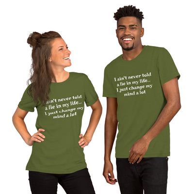 I ain't never told a lie t-shirt