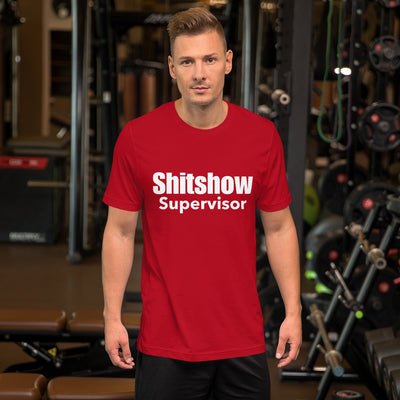 Shitshow Supervisor t-shirt